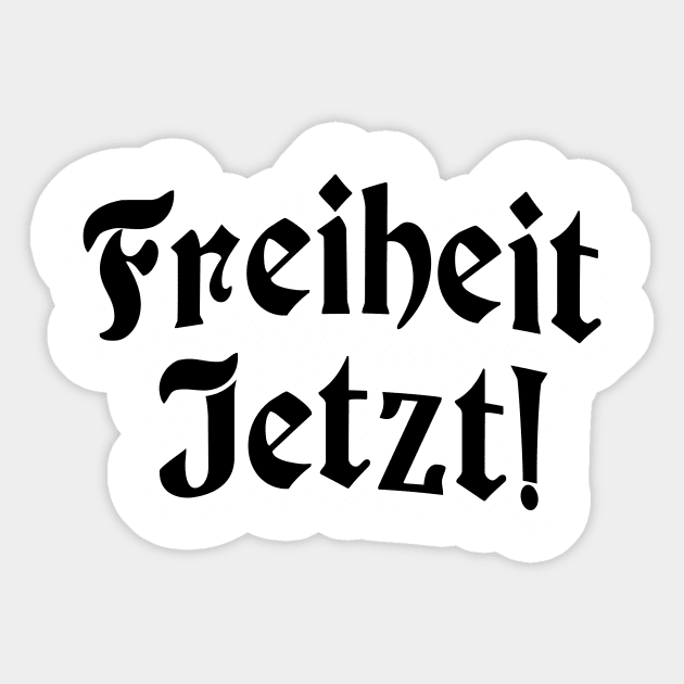 Freiheit Jetzt! Sticker by Towns of Renown